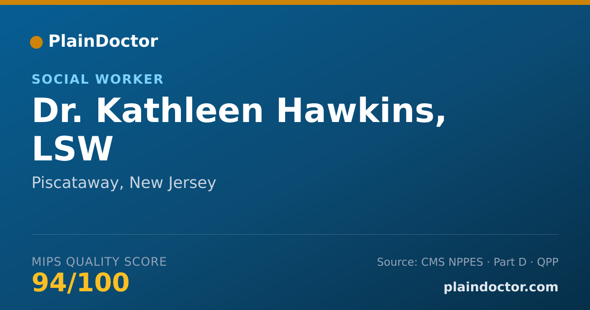 Shareable card for Kathleen Hawkins, LSW - Social Worker, Piscataway, NJ
