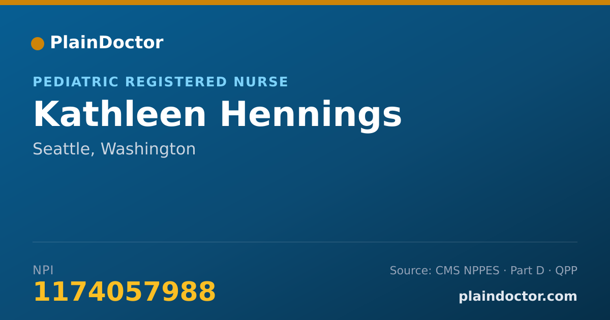 Shareable card for Kathleen Hennings - Pediatric Registered Nurse, Seattle, WA
