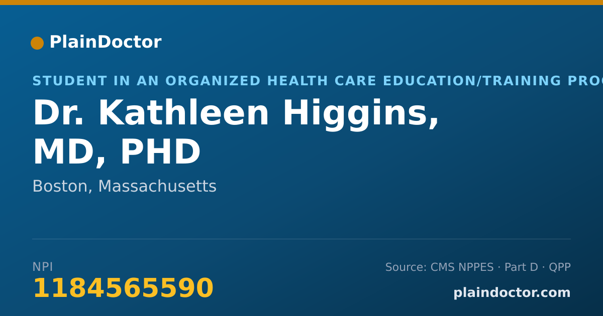 Shareable card for Kathleen Higgins, MD, PHD - Student in an Organized Health Care Education/Training Program, Boston, MA