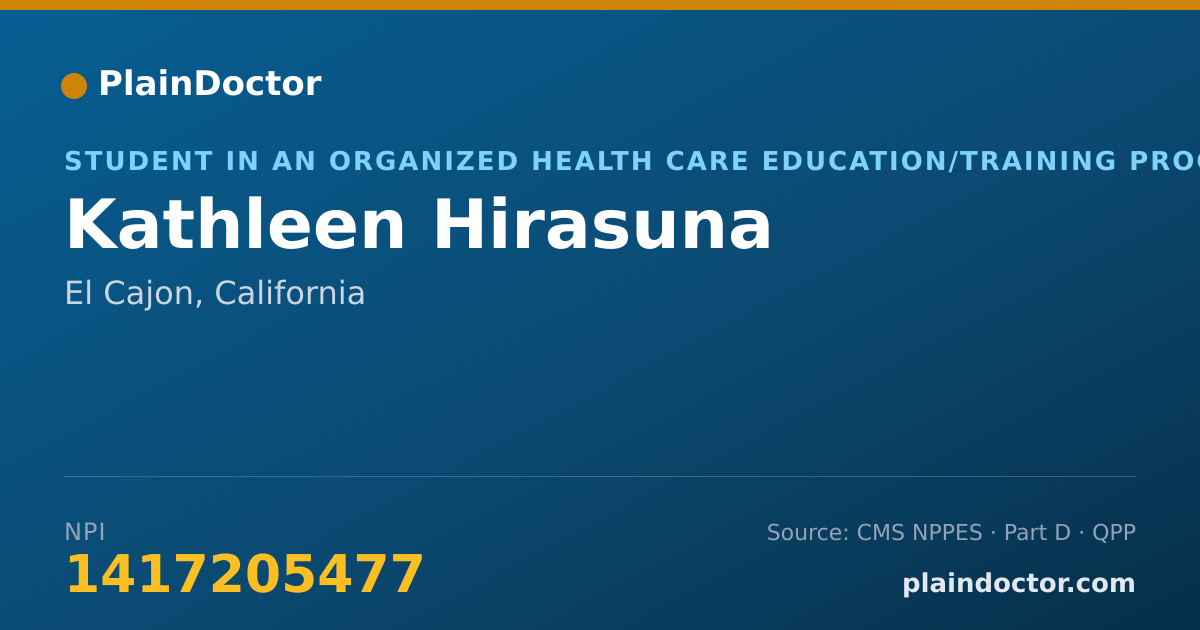 Shareable card for Kathleen Hirasuna - Student in an Organized Health Care Education/Training Program, El Cajon, CA