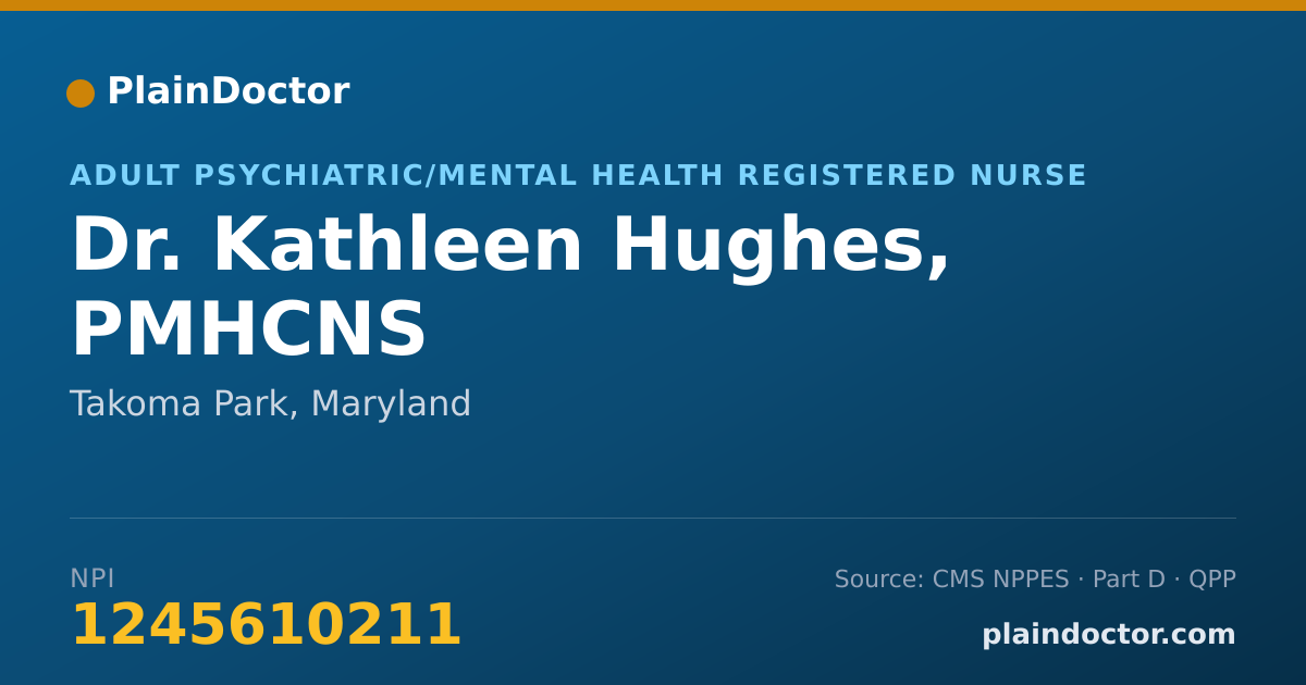 Shareable card for Kathleen Hughes, PMHCNS - Adult Psychiatric/Mental Health Registered Nurse, Takoma Park, MD