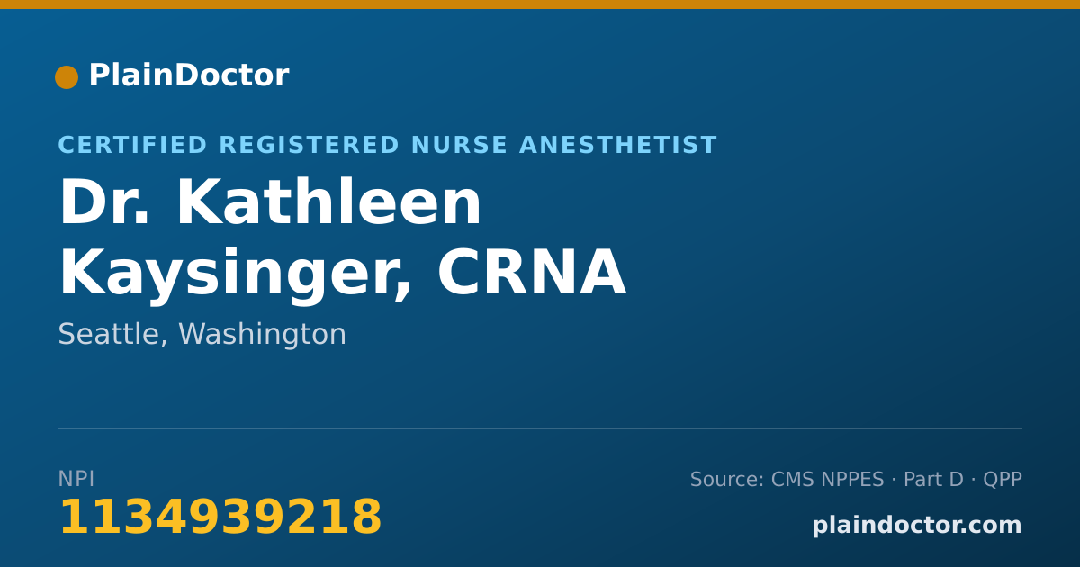 Shareable card for Kathleen Kaysinger, CRNA - Certified Registered Nurse Anesthetist, Seattle, WA