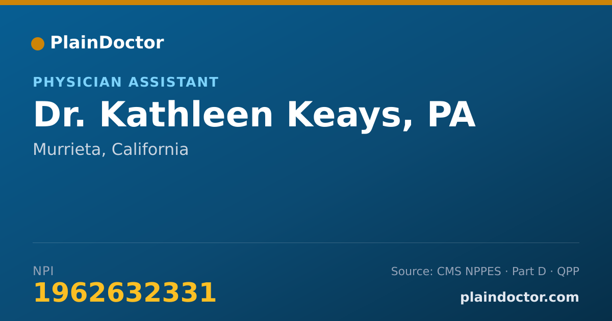 Shareable card for Kathleen Keays, PA - Physician Assistant, Murrieta, CA