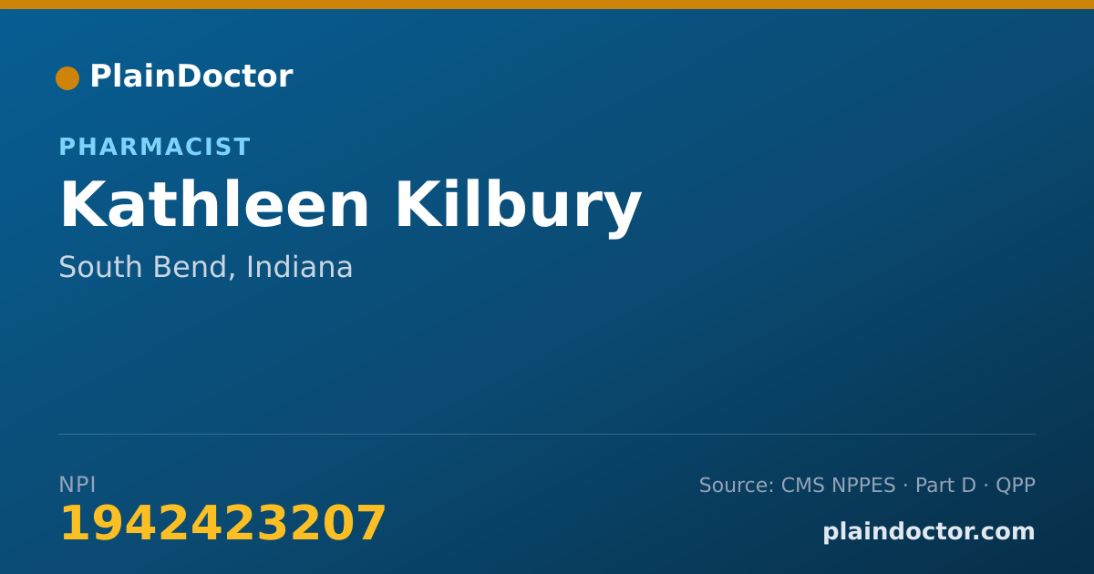 Shareable card for Kathleen Kilbury - Pharmacist, South Bend, IN