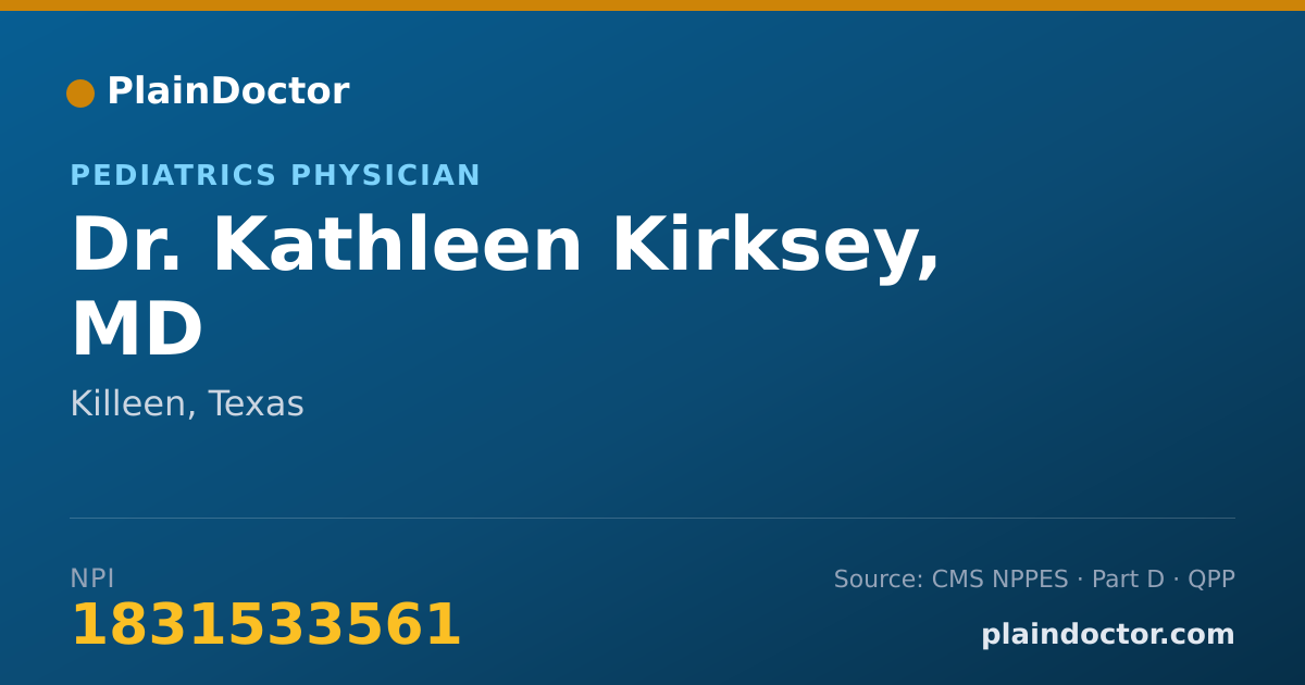 Shareable card for Kathleen Kirksey, MD - Pediatrics Physician, Killeen, TX