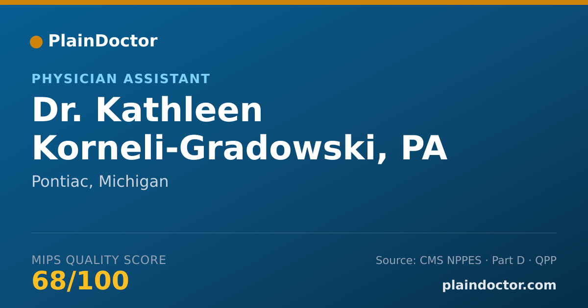 Shareable card for Kathleen Korneli-Gradowski, PA - Physician Assistant, Pontiac, MI