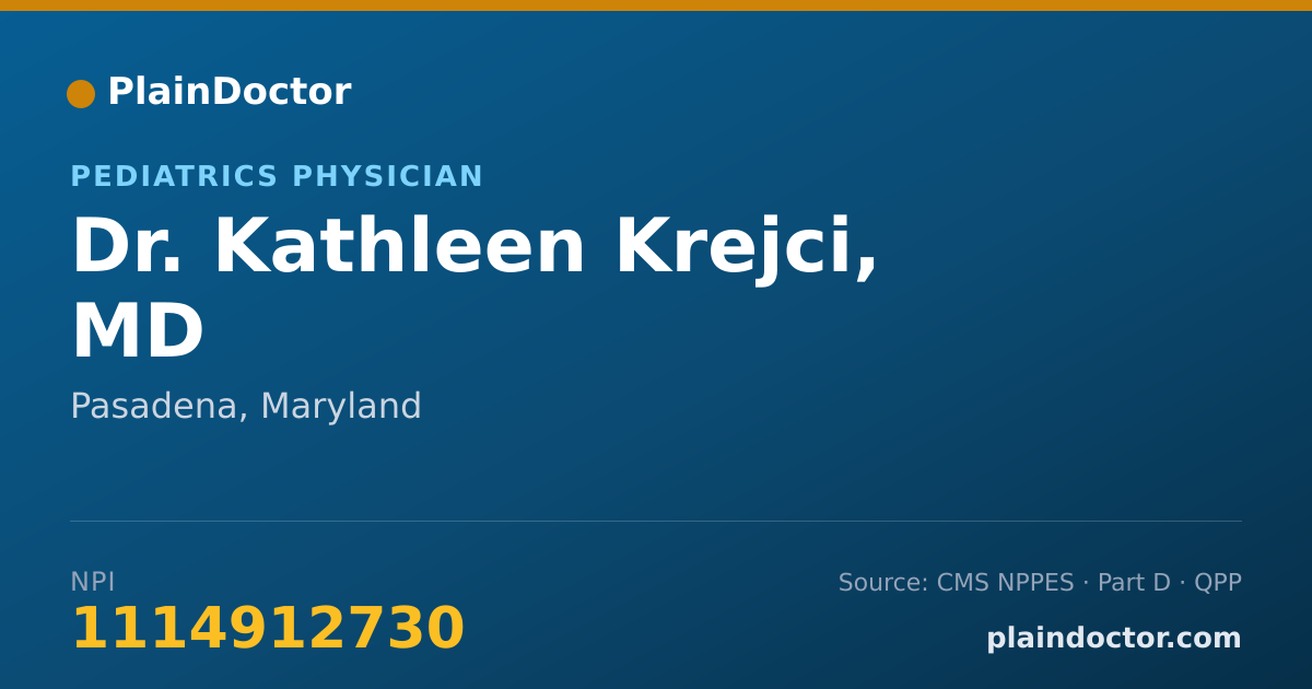 Shareable card for Kathleen Krejci, MD - Pediatrics Physician, Pasadena, MD