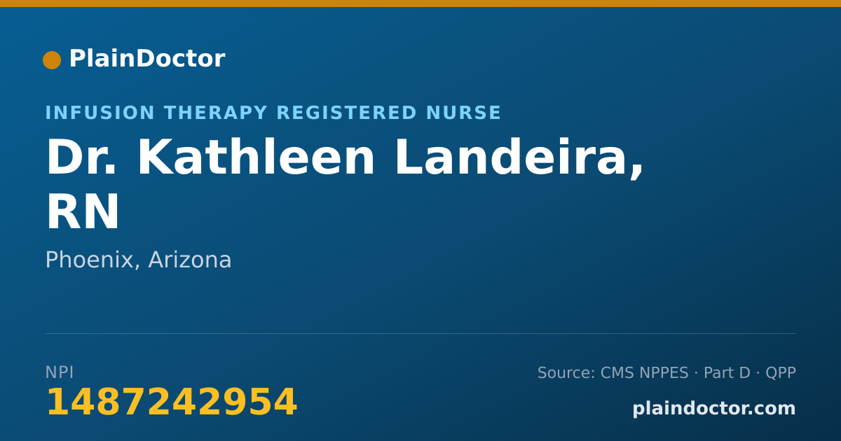 Shareable card for Kathleen Landeira, RN - Infusion Therapy Registered Nurse, Phoenix, AZ
