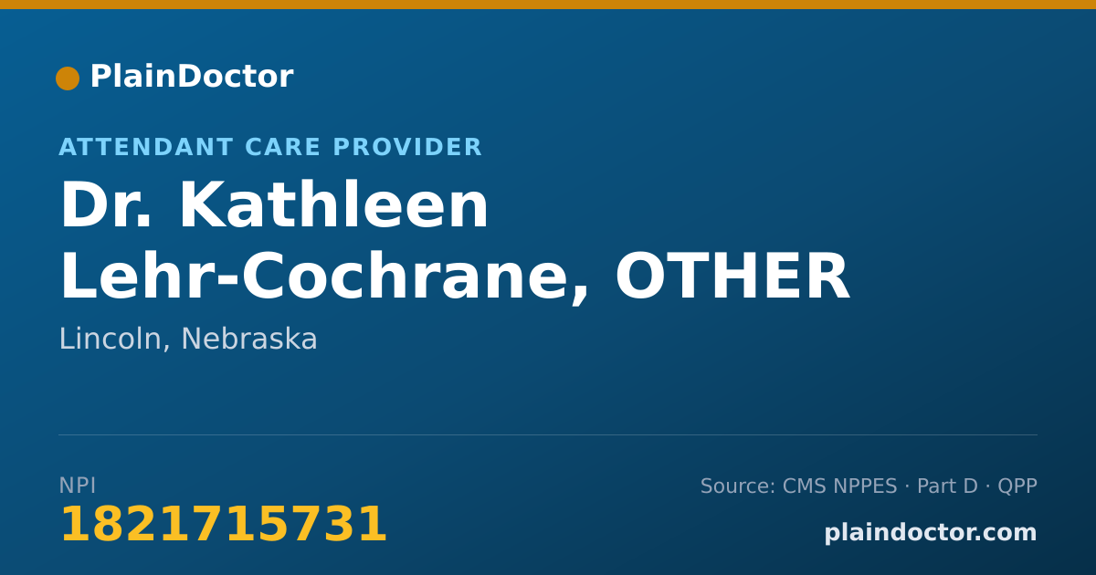 Shareable card for Kathleen Lehr-Cochrane, OTHER CARE PROVIDER - Attendant Care Provider, Lincoln, NE