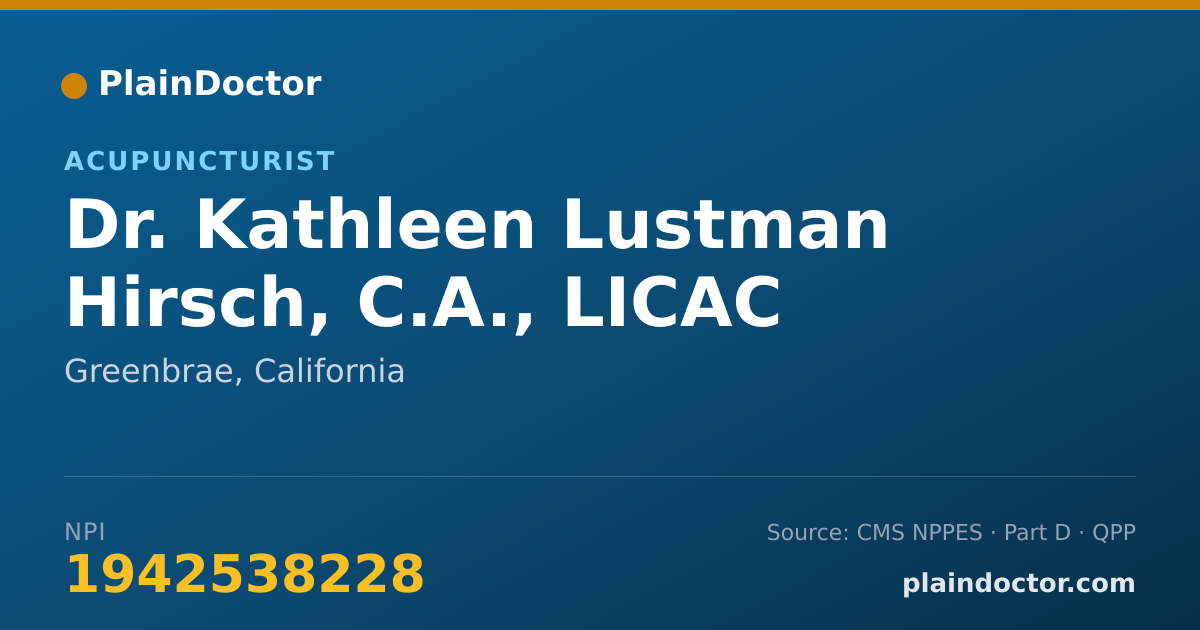 Shareable card for Kathleen Lustman Hirsch, C.A., LICAC - Acupuncturist, Greenbrae, CA