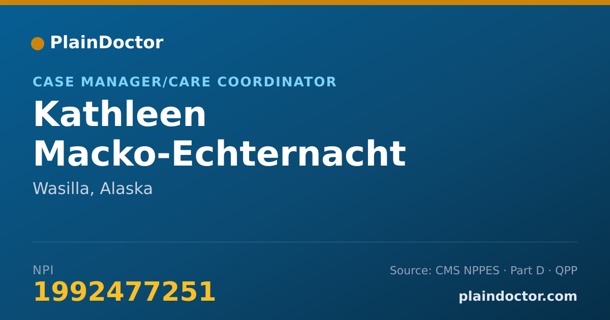 Shareable card for Kathleen Macko-Echternacht - Case Manager/Care Coordinator, Wasilla, AK