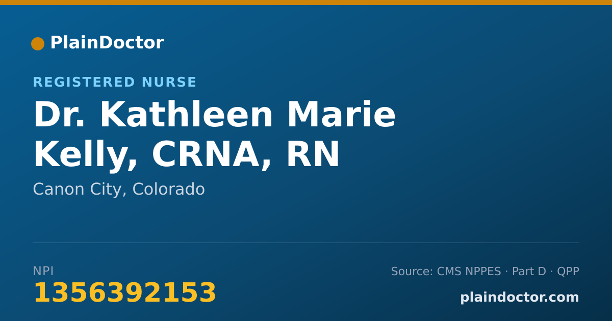 Shareable card for Kathleen Marie Kelly, CRNA, RN - Registered Nurse, Canon City, CO