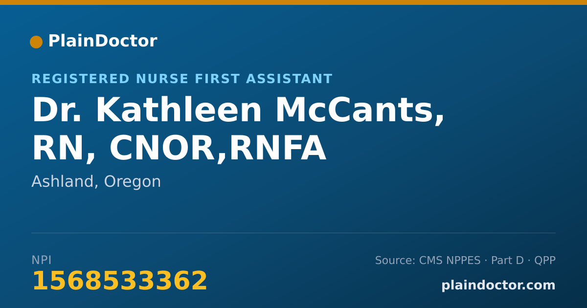 Shareable card for Kathleen McCants, RN, CNOR,RNFA - Registered Nurse First Assistant, Ashland, OR