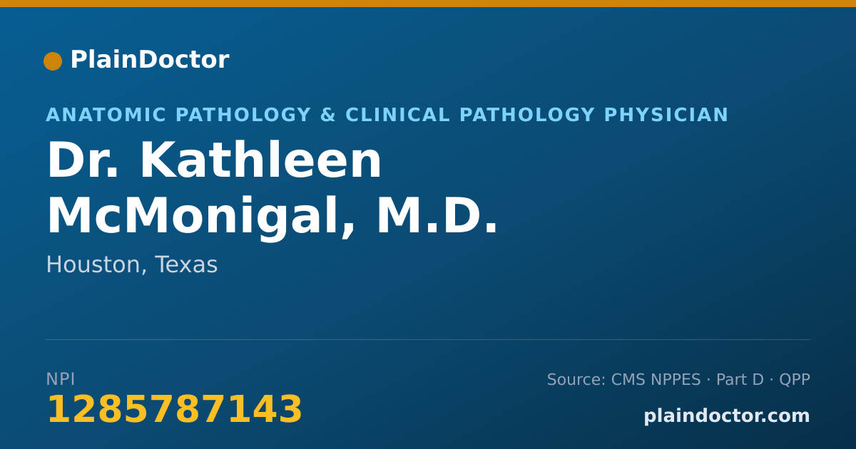 Shareable card for Kathleen McMonigal, M.D. - Anatomic Pathology & Clinical Pathology Physician, Houston, TX