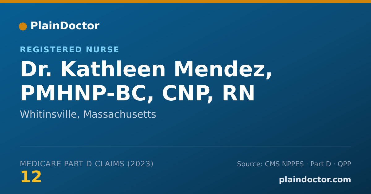 Shareable card for Kathleen Mendez, PMHNP-BC, CNP, RN - Registered Nurse, Whitinsville, MA