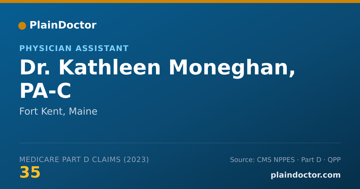 Shareable card for Kathleen Moneghan, PA-C - Physician Assistant, Fort Kent, ME