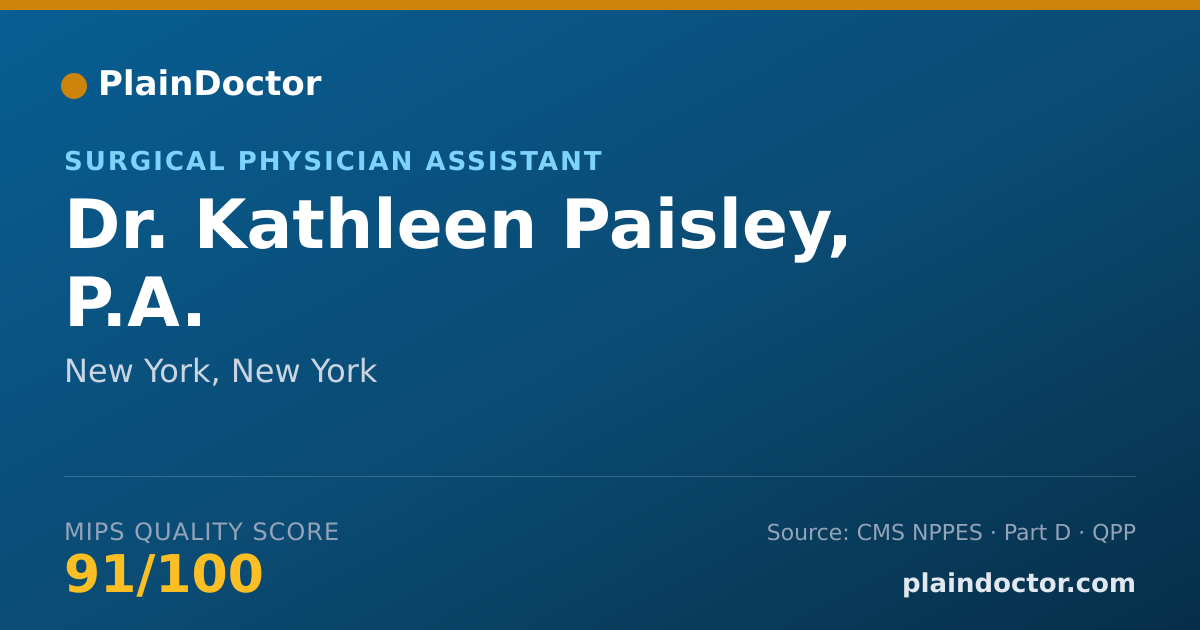 Shareable card for Kathleen Paisley, P.A. - Surgical Physician Assistant, New York, NY