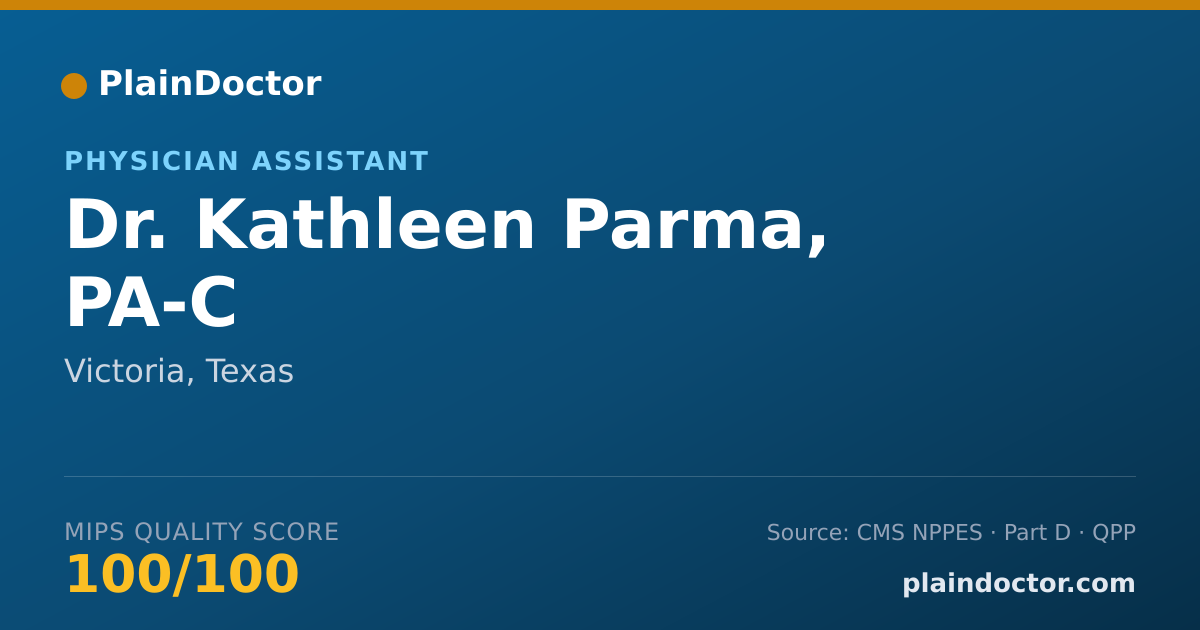 Shareable card for Kathleen Parma, PA-C - Physician Assistant, Victoria, TX