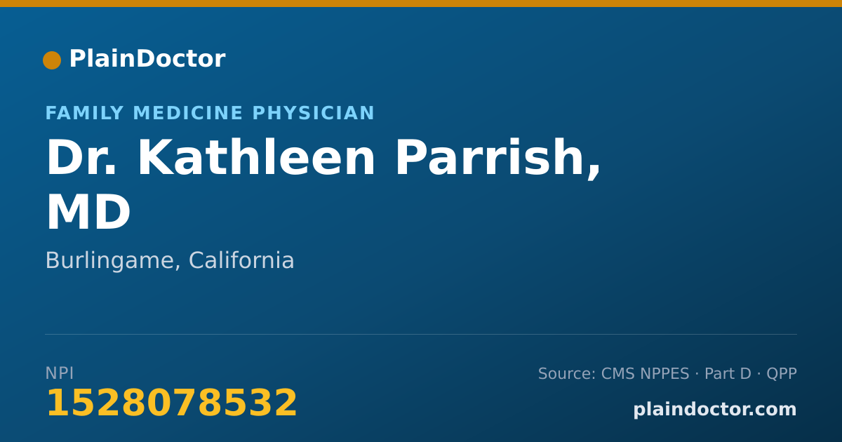 Shareable card for Kathleen Parrish, MD - Family Medicine Physician, Burlingame, CA