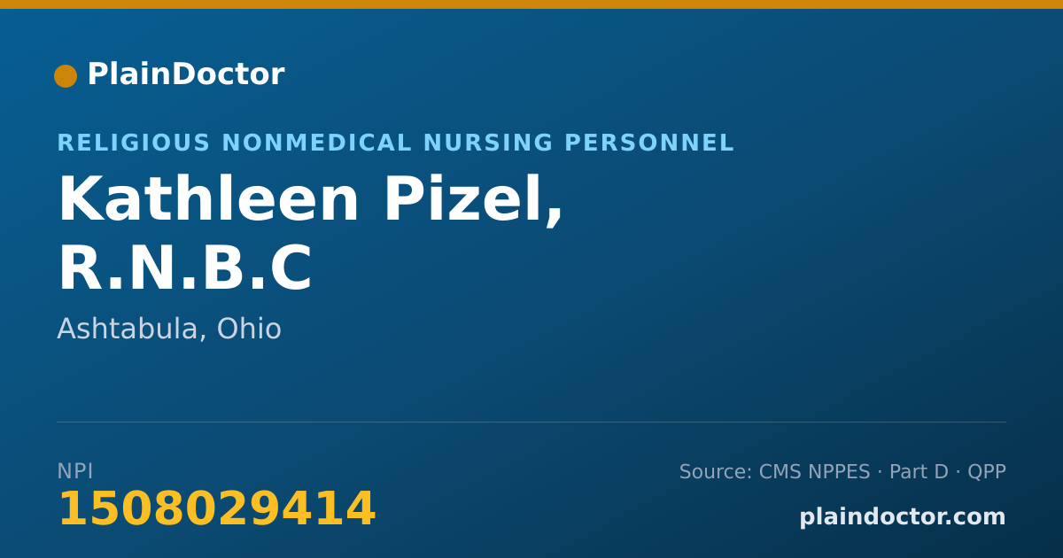 Shareable card for Kathleen Pizel, R.N.B.C - Religious Nonmedical Nursing Personnel, Ashtabula, OH