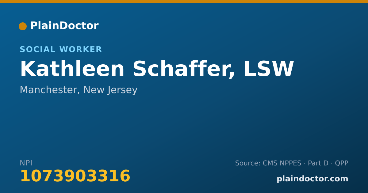 Shareable card for Kathleen Schaffer, LSW - Social Worker, Manchester, NJ