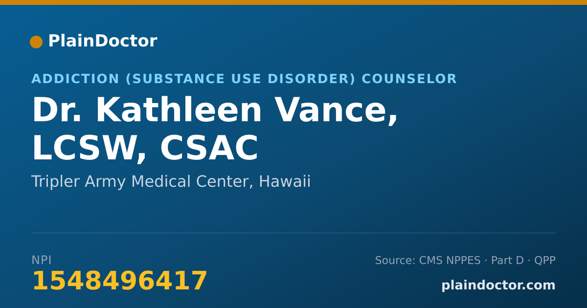 Shareable card for Kathleen Vance, LCSW, CSAC - Addiction (Substance Use Disorder) Counselor, Tripler Army Medical Center, HI