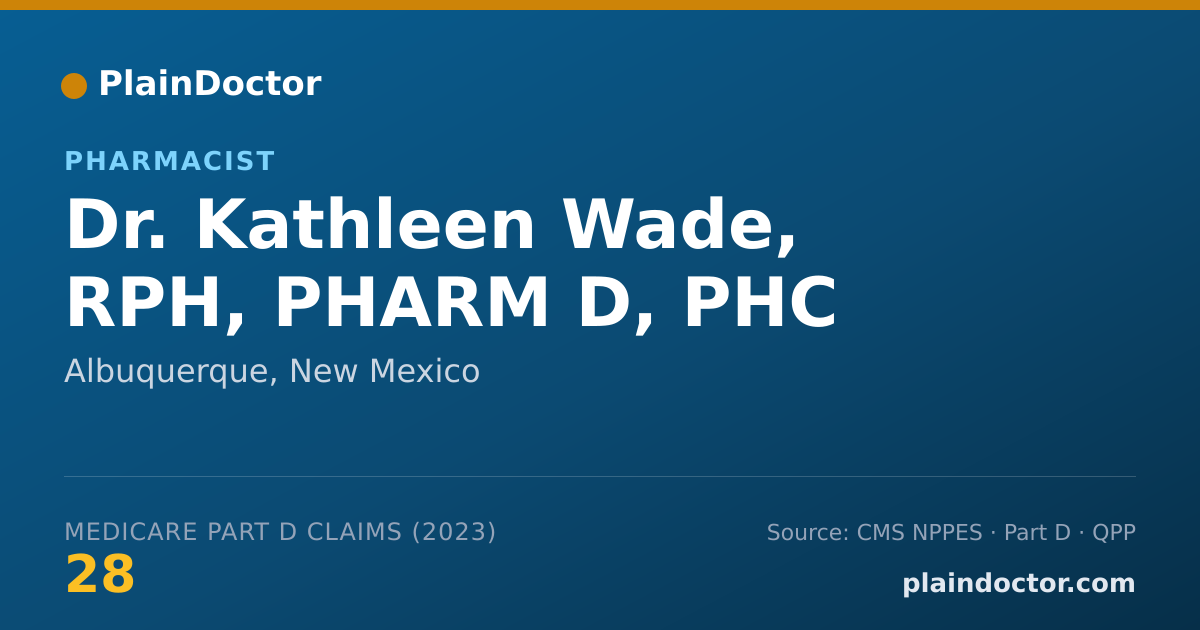 Shareable card for Kathleen Wade, RPH, PHARM D, PHC - Pharmacist, Albuquerque, NM