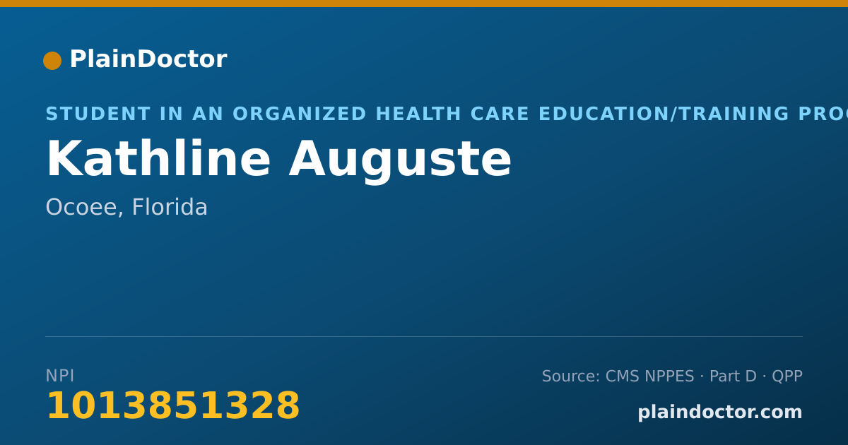 Shareable card for Kathline Auguste - Student in an Organized Health Care Education/Training Program, Ocoee, FL