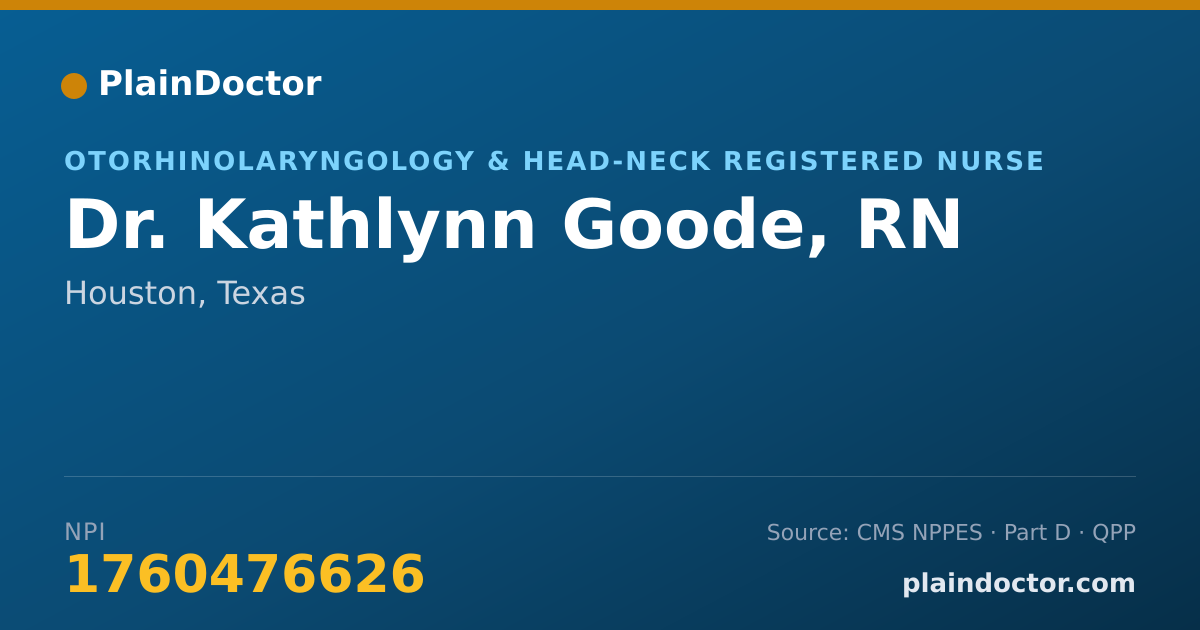Shareable card for Kathlynn Goode, RN - Otorhinolaryngology & Head-Neck Registered Nurse, Houston, TX