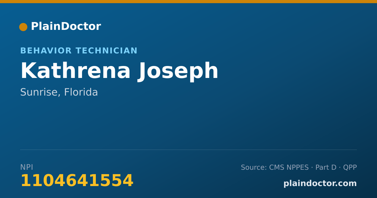 Shareable card for Kathrena Joseph - Behavior Technician, Sunrise, FL