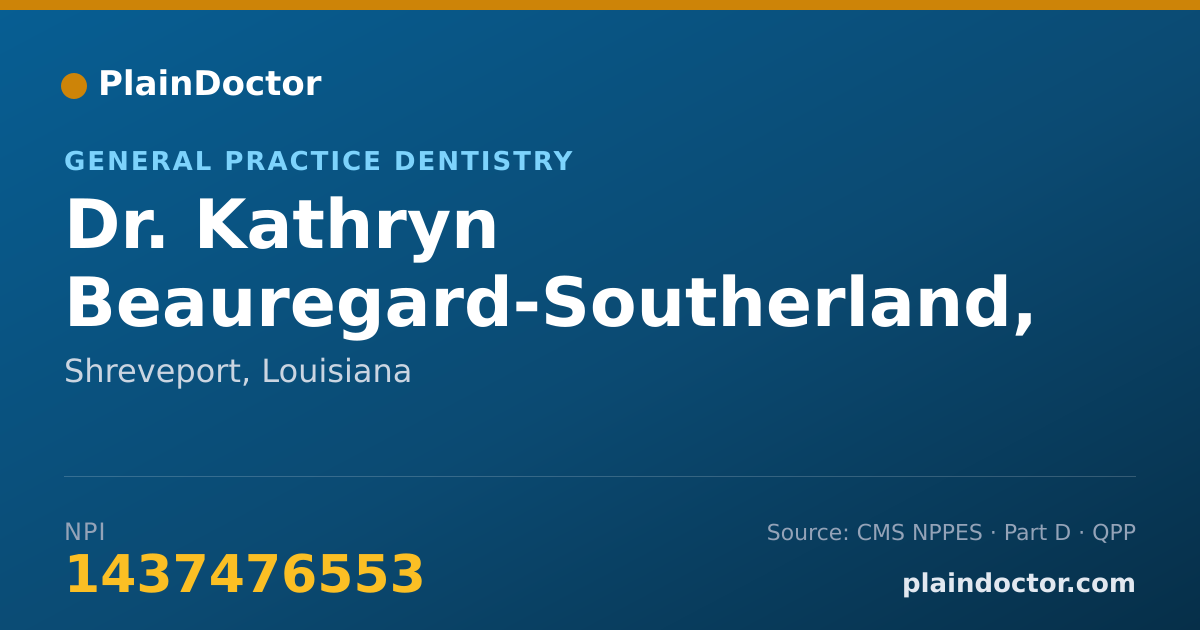 Shareable card for Kathryn Beauregard-Southerland, D.D.S. - General Practice Dentistry, Shreveport, LA