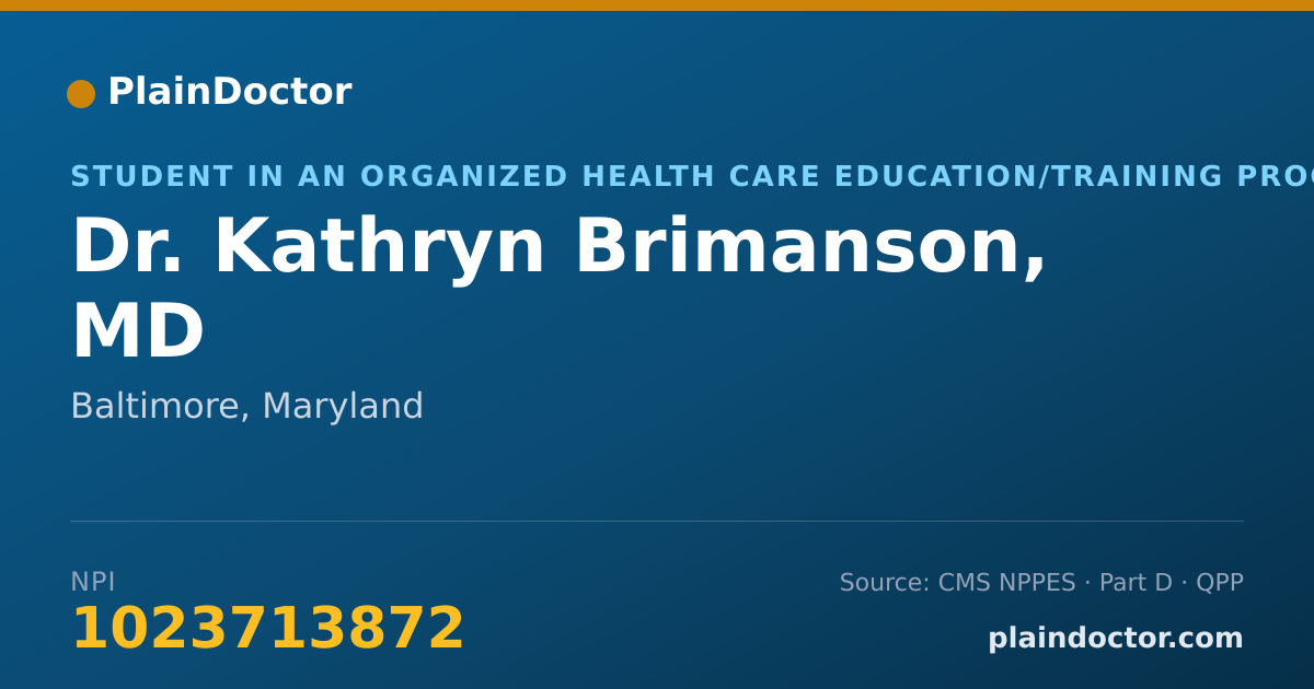 Shareable card for Kathryn Brimanson, MD - Student in an Organized Health Care Education/Training Program, Baltimore, MD