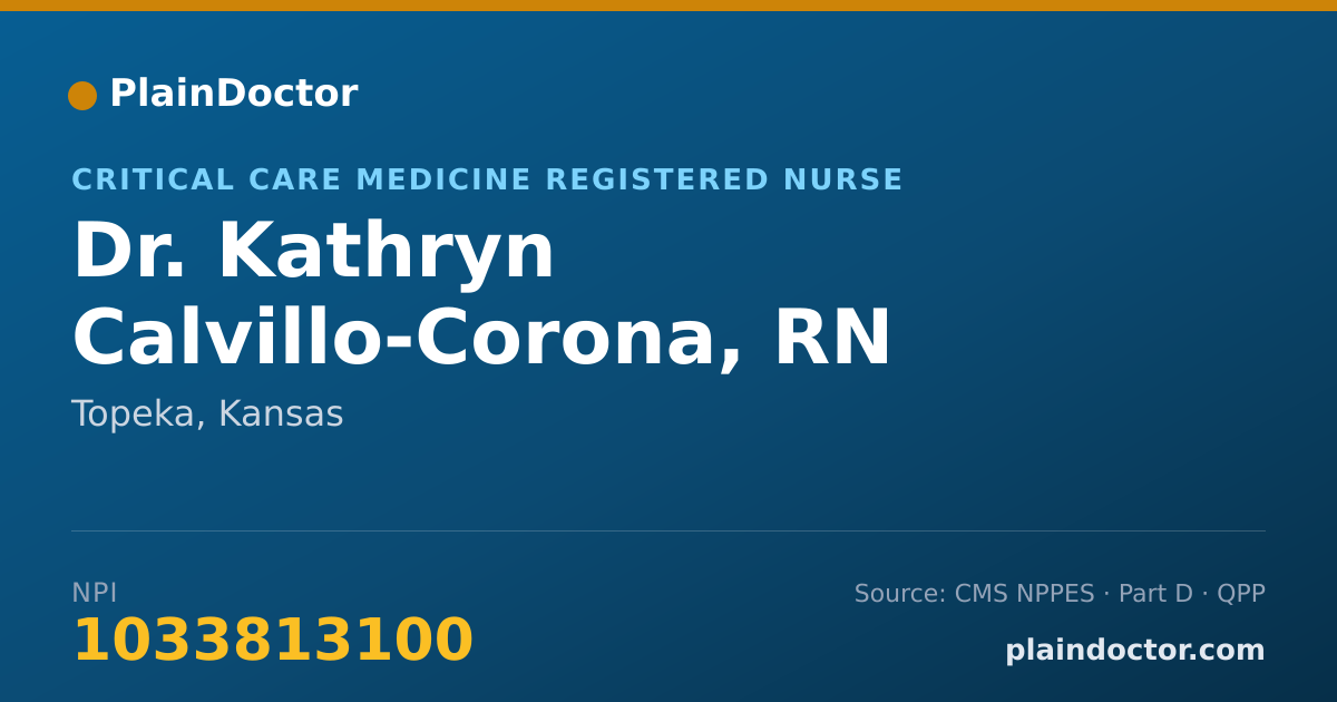 Shareable card for Kathryn Calvillo-Corona, RN - Critical Care Medicine Registered Nurse, Topeka, KS