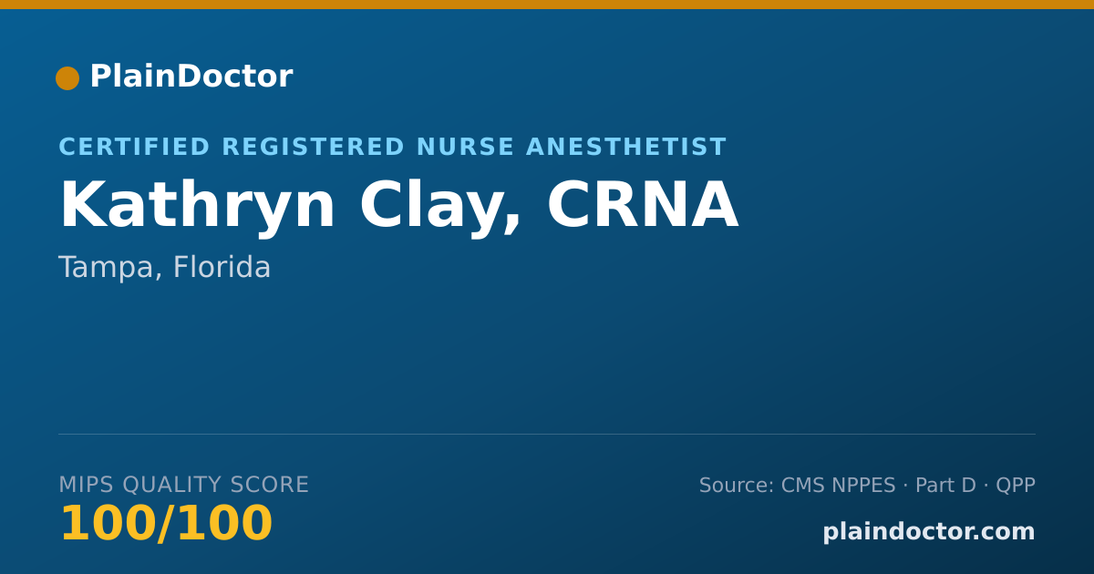 Shareable card for Kathryn Clay, CRNA - Certified Registered Nurse Anesthetist, Tampa, FL