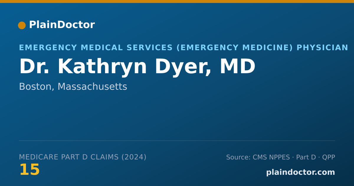 Shareable card for Kathryn Dyer, MD - Emergency Medical Services (Emergency Medicine) Physician, Boston, MA