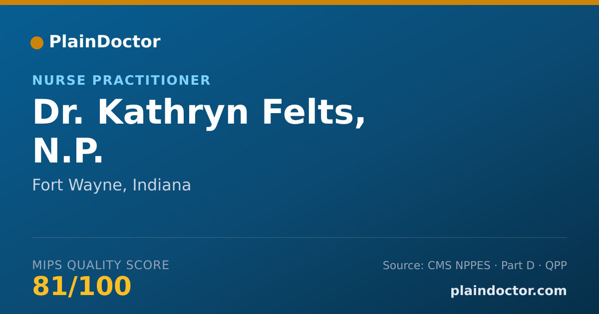 Shareable card for Kathryn Felts, N.P. - Nurse Practitioner, Fort Wayne, IN