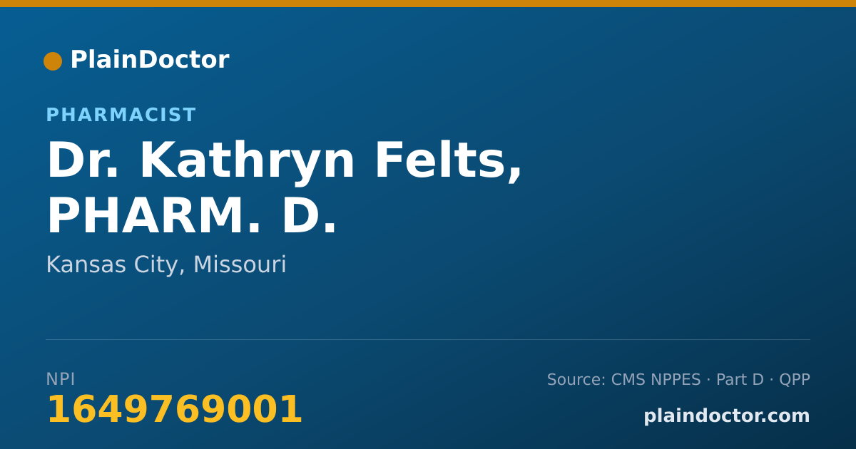 Shareable card for Kathryn Felts, PHARM. D. - Pharmacist, Kansas City, MO