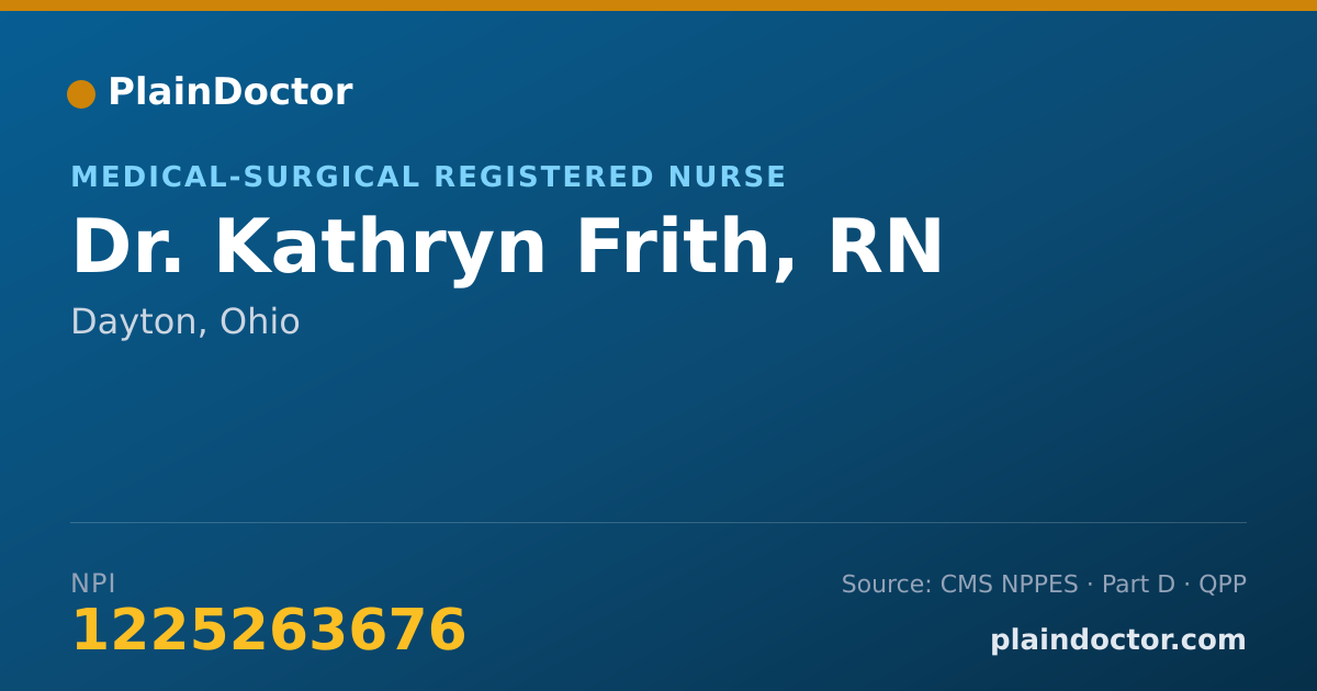 Shareable card for Kathryn Frith, RN - Medical-Surgical Registered Nurse, Dayton, OH