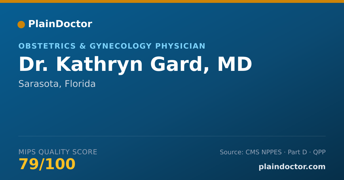 Shareable card for Kathryn Gard, MD - Obstetrics & Gynecology Physician, Sarasota, FL