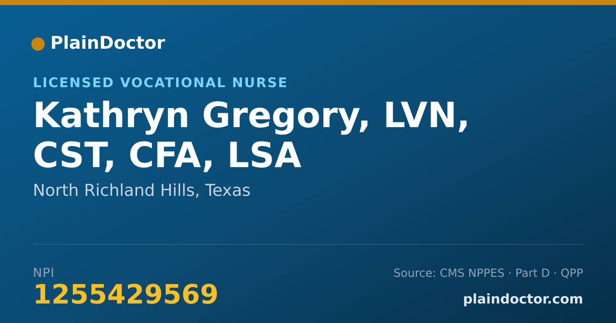 Shareable card for Kathryn Gregory, LVN, CST, CFA, LSA - Licensed Vocational Nurse, North Richland Hills, TX