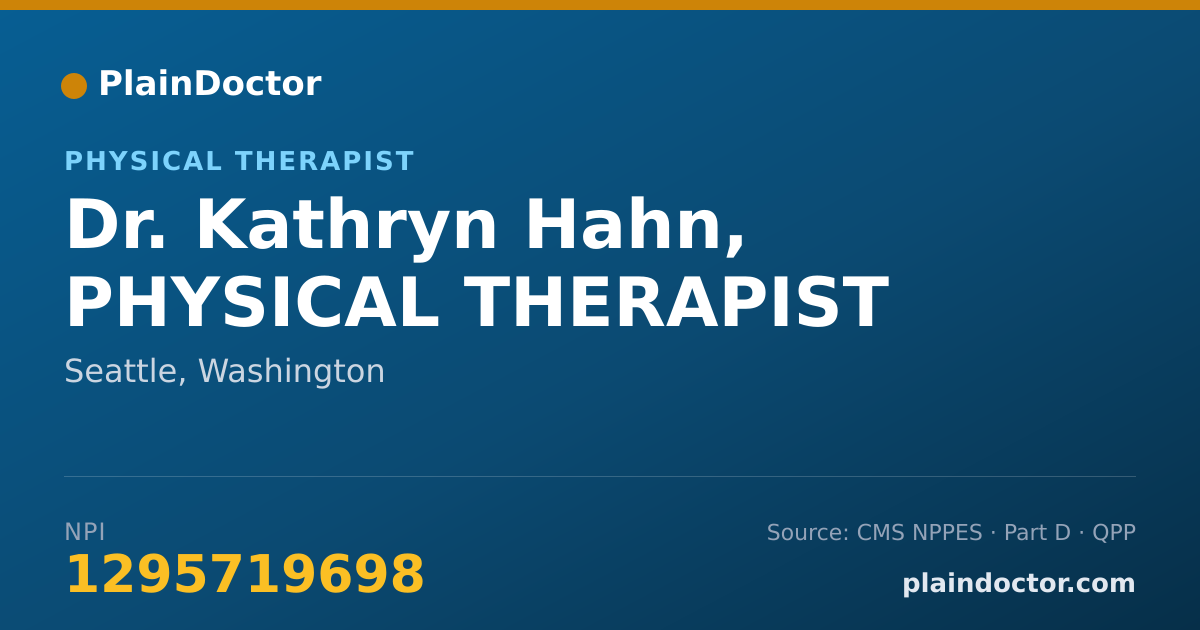 Shareable card for Kathryn Hahn, PHYSICAL THERAPIST - Physical Therapist, Seattle, WA