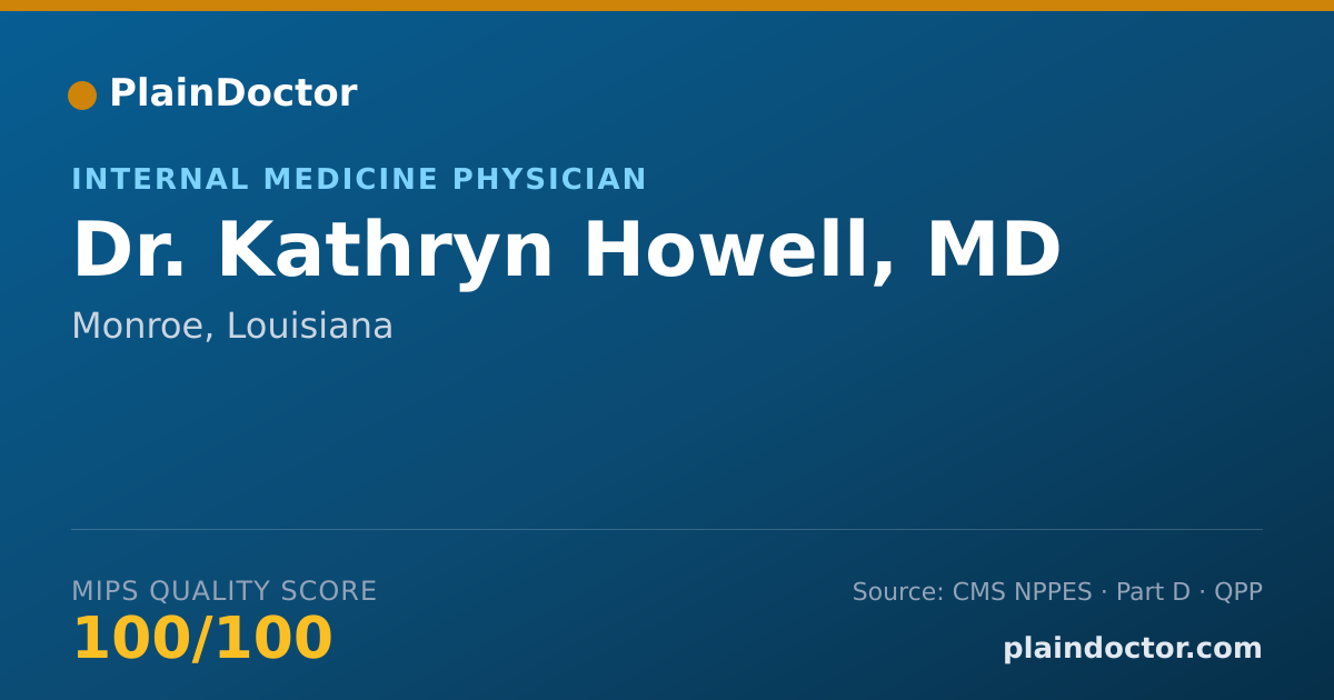 Shareable card for Kathryn Howell, MD - Internal Medicine Physician, Monroe, LA