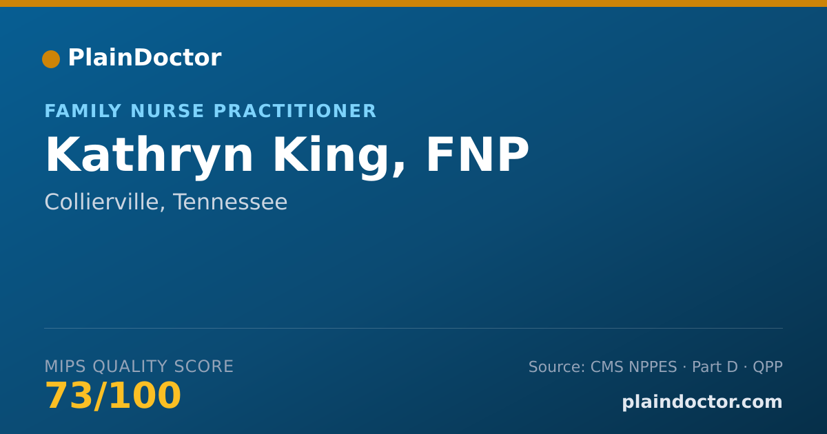 Shareable card for Kathryn King, FNP - Family Nurse Practitioner, Collierville, TN