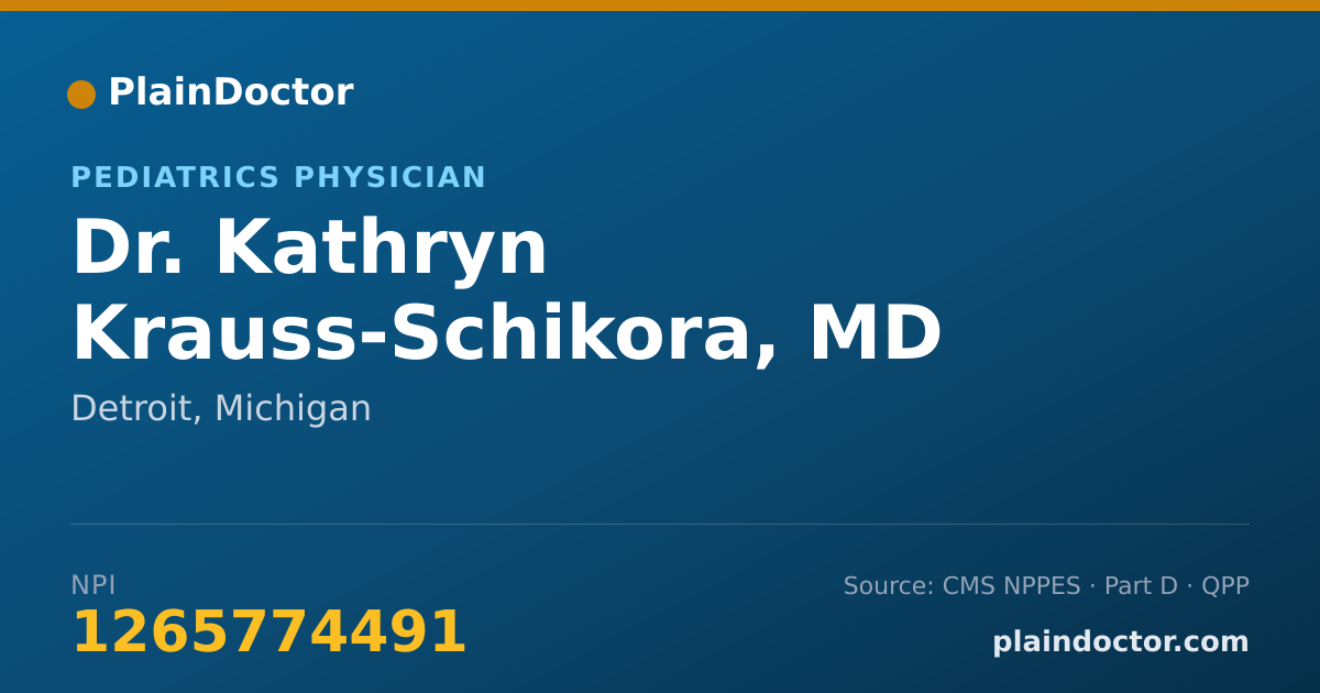 Shareable card for Kathryn Krauss-Schikora, MD - Pediatrics Physician, Detroit, MI
