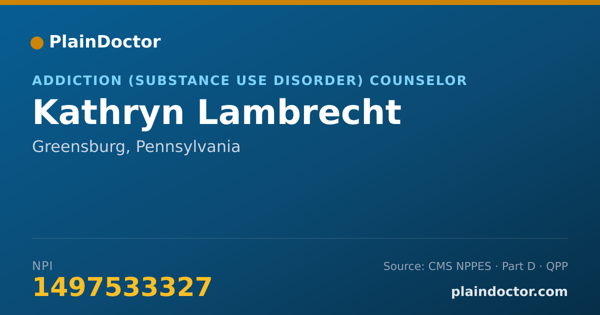 Shareable card for Kathryn Lambrecht - Addiction (Substance Use Disorder) Counselor, Greensburg, PA
