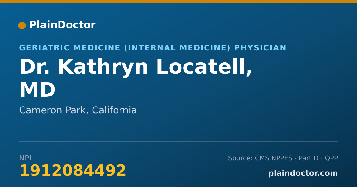 Shareable card for Kathryn Locatell, MD - Geriatric Medicine (Internal Medicine) Physician, Cameron Park, CA