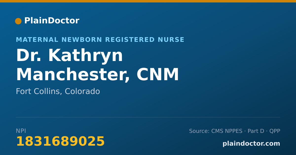 Shareable card for Kathryn Manchester, CNM - Maternal Newborn Registered Nurse, Fort Collins, CO