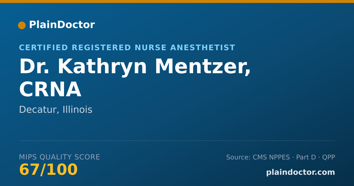 Shareable card for Kathryn Mentzer, CRNA - Certified Registered Nurse Anesthetist, Decatur, IL