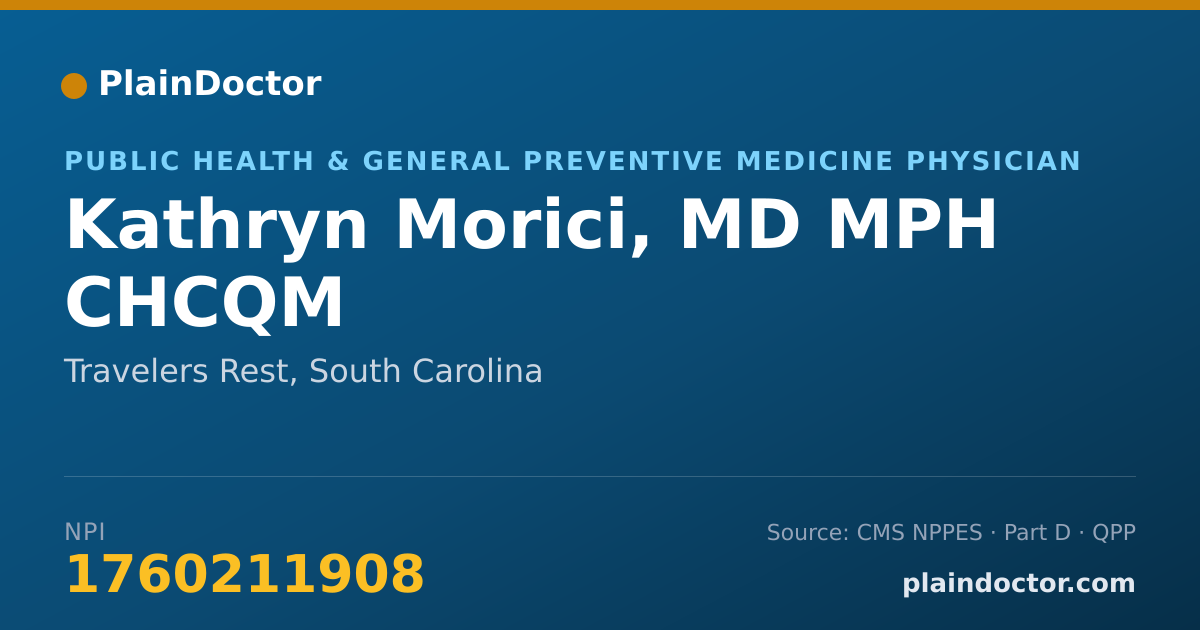 Shareable card for Kathryn Morici, MD MPH CHCQM - Public Health & General Preventive Medicine Physician, Travelers Rest, SC