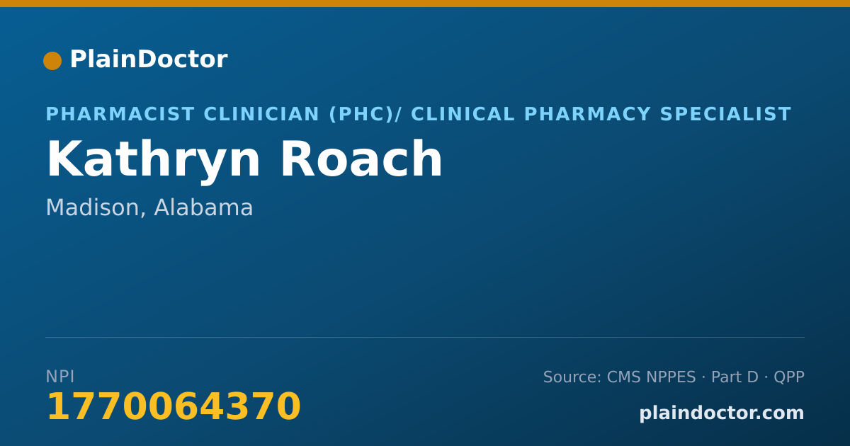 Shareable card for Kathryn Roach - Pharmacist Clinician (PhC)/ Clinical Pharmacy Specialist, Madison, AL